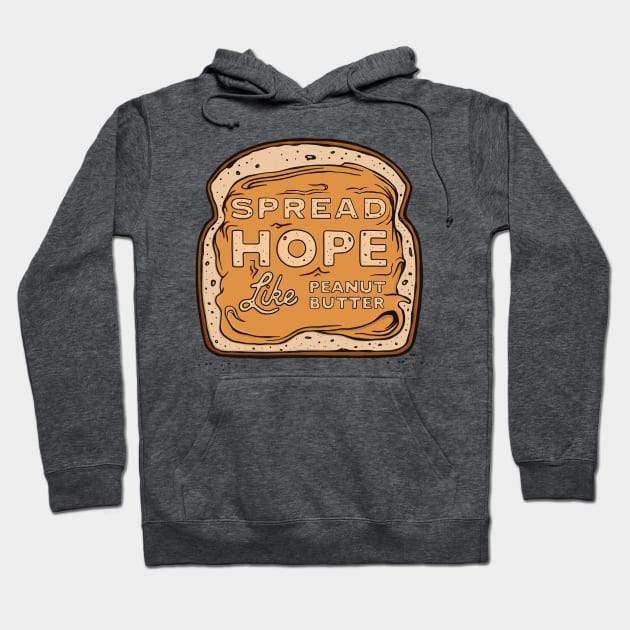 Spread Hope Hoodie by DoodleToots